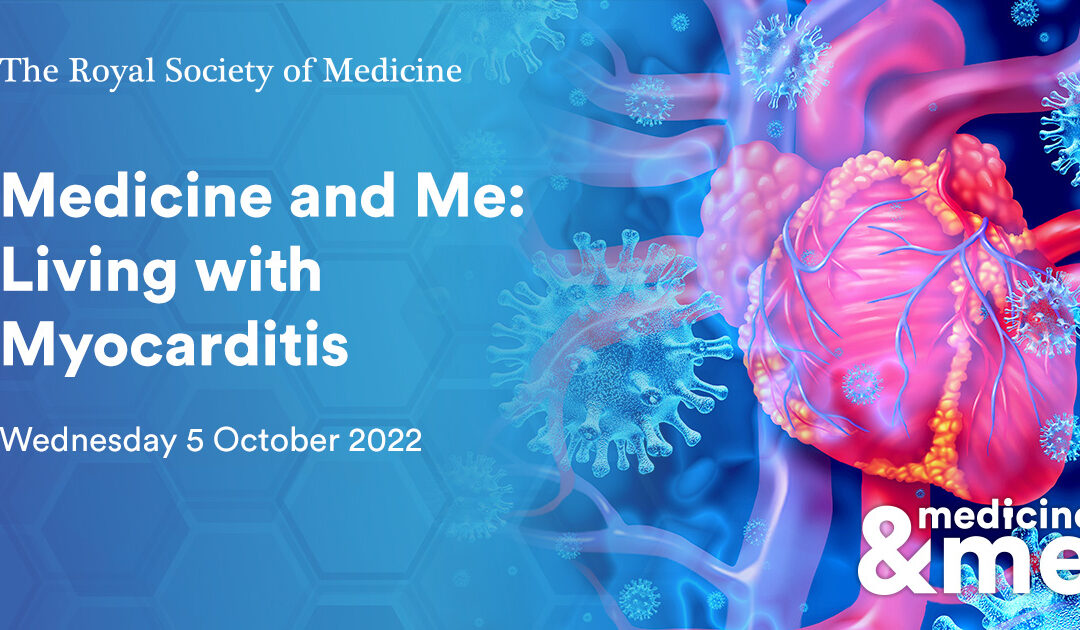 Medicine and Me: Living with Myocarditis
